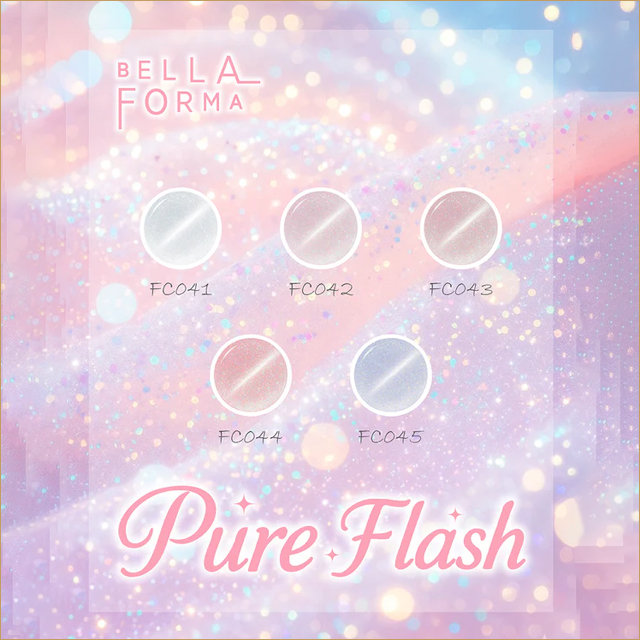 【Pure Flash】　5色 